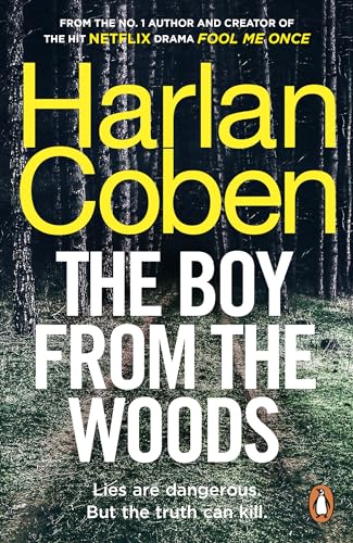 The Boy from the Woods: From the #1 bestselling creator of the hit Netflix series Fool Me Once